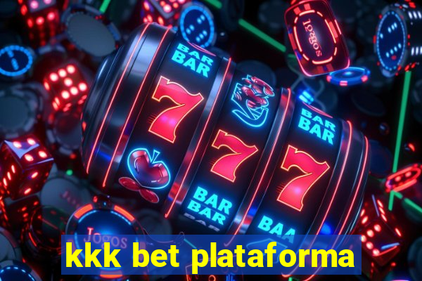 kkk bet plataforma